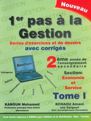 1er pas à la gestion 2éme année secondaire -Economie & Service - Tome 1