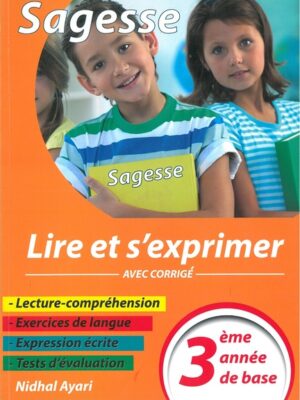 Sagesse: Lire et s'exprimer pour les élèves de la 3éme année de base